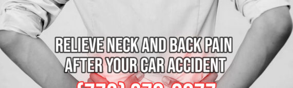 Relieve Neck and Back Pain After Your Car Accident in Chicago