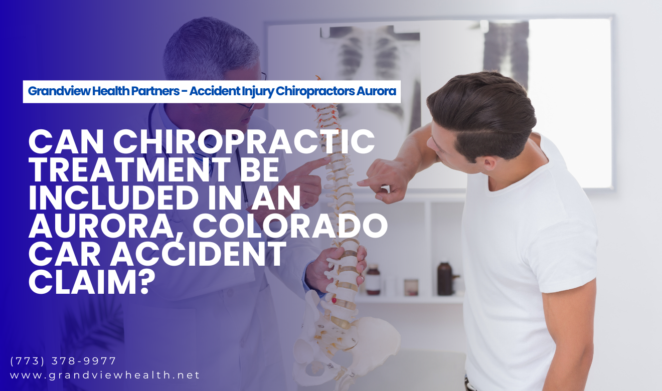 aurora accident lawyer chiropractic treatment claims
