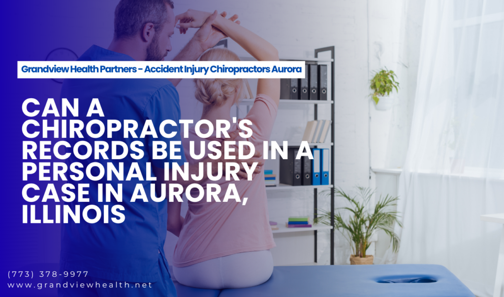 aurora injury lawyer chiropractic medical records