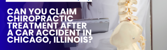 Can You Claim Chiropractic Treatment After a Car Accident in Chicago, Illinois?