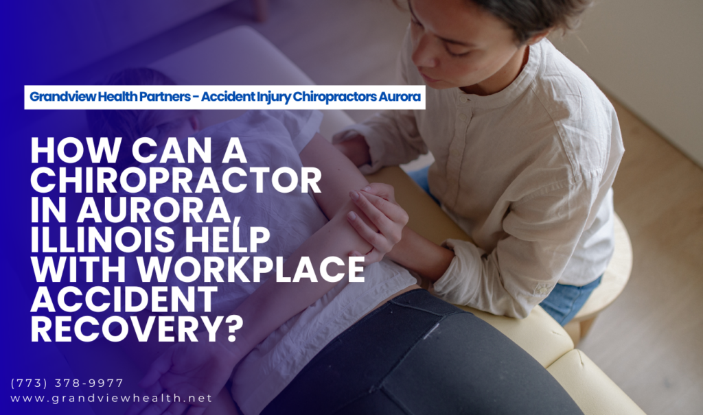 chiropractor in Aurora for workplace accident