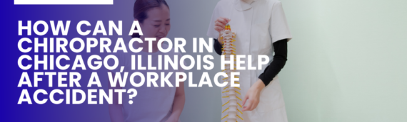 How Can a Chiropractor in Chicago, Illinois Help After a Workplace Accident?