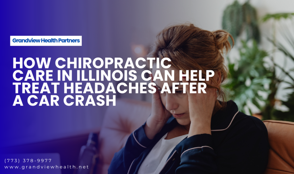 Chicago chiropractic treatment for headache from crash
