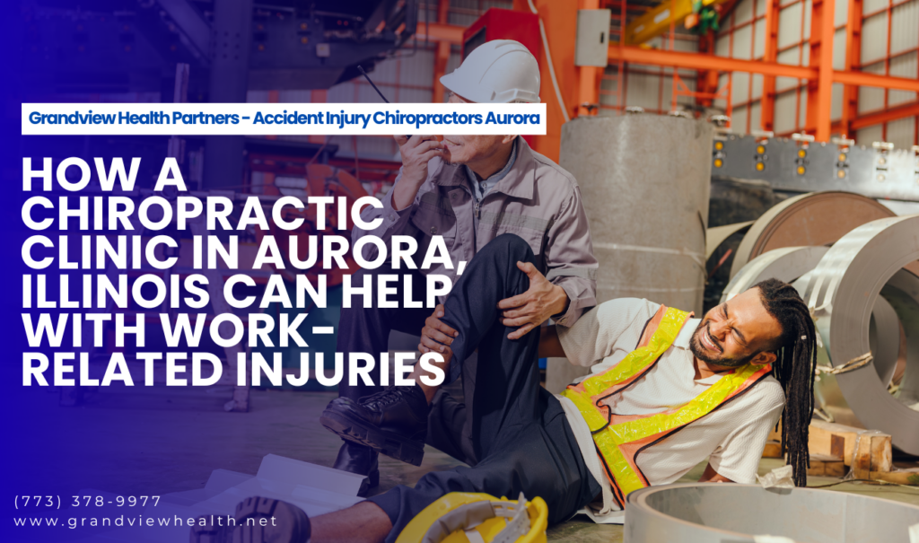 chiropractic clinic in Aurora for injured at work