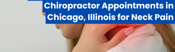 Expert Guide to Finding Same Day Chiropractor Appointments in Chicago, Illinois for Neck Pain