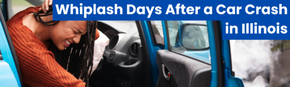 Understanding the Symptoms of Whiplash Days After a Car Crash in Illinois