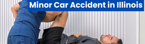 Essential Steps to Take After a Minor Car Accident in Illinois