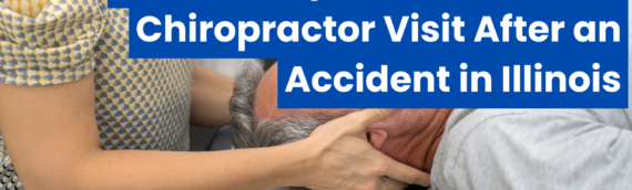 What to Expect at Your First Chiropractor Visit After an Accident in Illinois
