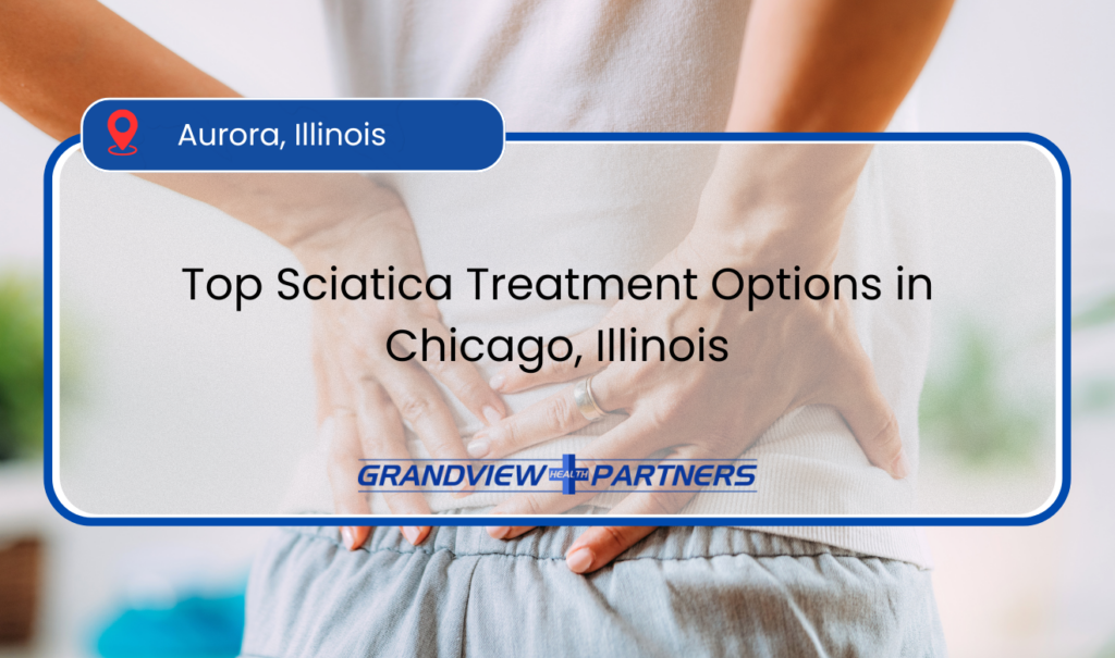 Best Sciatica Treatment Options in Chicago