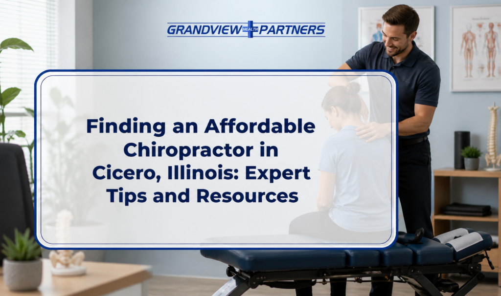 Finding an Affordable Chiropractor in Cicero, Illinois: Expert Tips and Resources